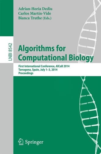 Algorithms for Computational Biology First International Conference, AlCoB 2014, Tarragona, Spain, July 1-3, 2014, Proceedings