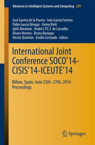 International Joint Conference SOCO’14-CISIS’14-ICEUTE’14 Bilbao, Spain, June 25th-27th, 2014, Proceedings