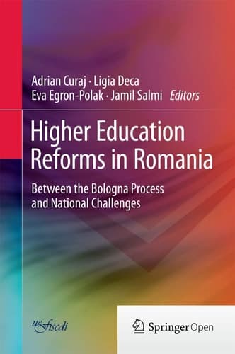 Higher Education Reforms in Romania Between the Bologna Process and National Challenges