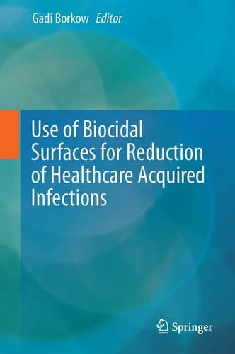 Use of Biocidal Surfaces for Reduction of Healthcare Acquired Infections
