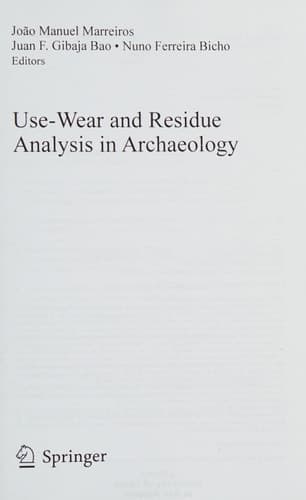 Use-Wear and Residue Analysis in Archaeology