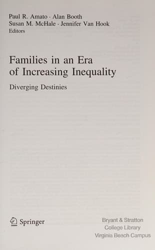 Families in an Era of Increasing Inequality Diverging Destinies