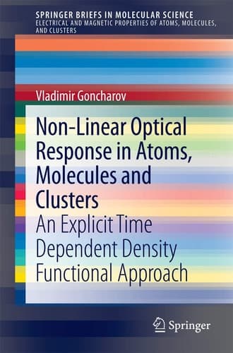 Non-Linear Optical Response in Atoms, Molecules and Clusters An Explicit Time Dependent Density Functional Approach
