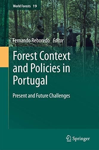 Forest Context and Policies in Portugal Present and Future Challenges