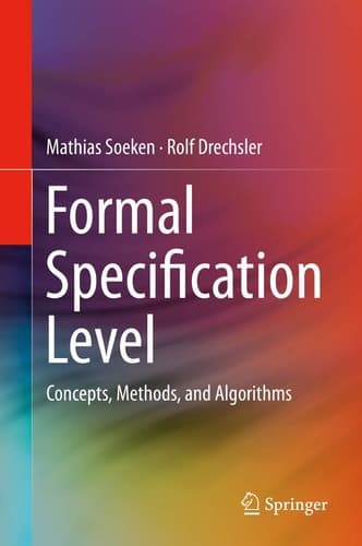 Formal Specification Level Concepts, Methods, and Algorithms