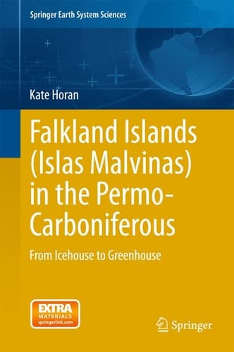 Falkland Islands (Islas Malvinas) in the Permo-Carboniferous From Icehouse to Greenhouse