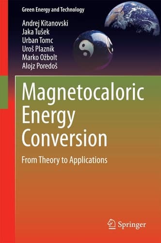 Magnetocaloric Energy Conversion From Theory to Applications