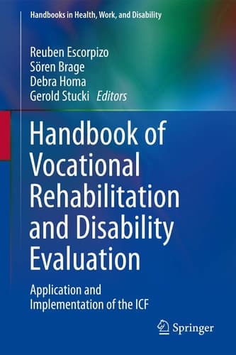 Handbook of Vocational Rehabilitation and Disability Evaluation Application and Implementation of the ICF
