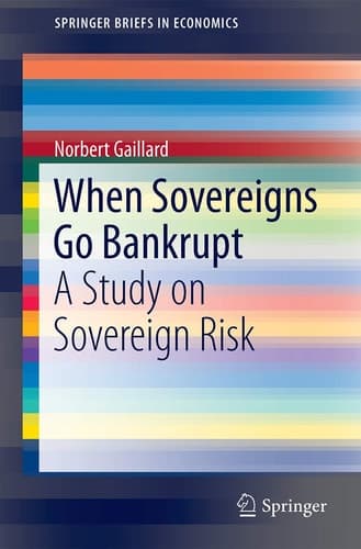 When Sovereigns Go Bankrupt A Study on Sovereign Risk