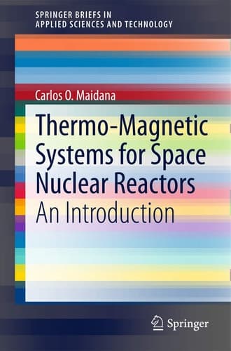 Thermo-Magnetic Systems for Space Nuclear Reactors An Introduction