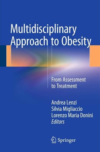 Multidisciplinary Approach to Obesity From Assessment to Treatment