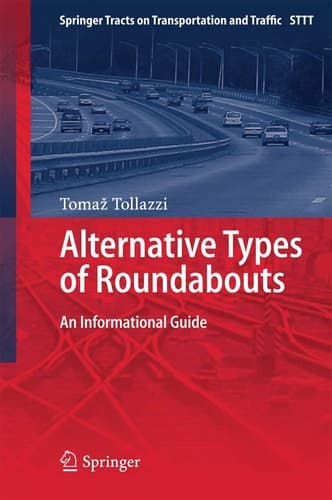 Alternative Types of Roundabouts An Informational Guide