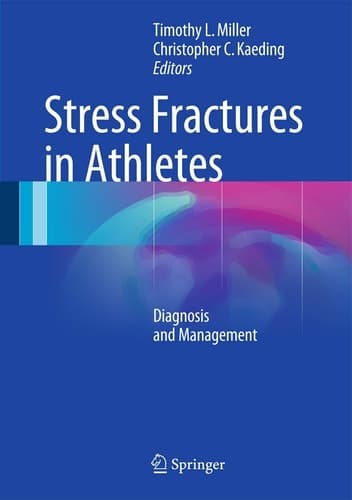 Stress Fractures in Athletes Diagnosis and Management