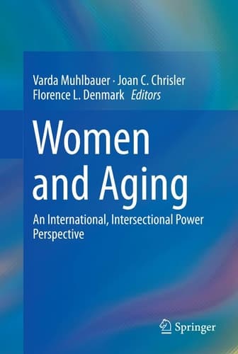 Women and Aging An International, Intersectional Power Perspective