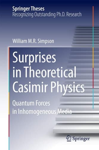 Surprises in Theoretical Casimir Physics Quantum Forces in Inhomogeneous Media
