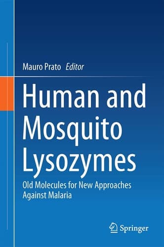 Human and Mosquito Lysozymes Old Molecules for New Approaches Against Malaria