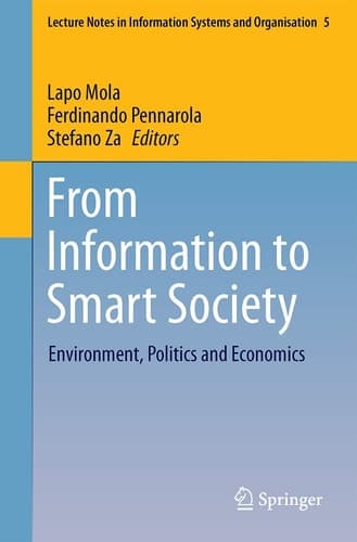 From Information to Smart Society Environment, Politics and Economics