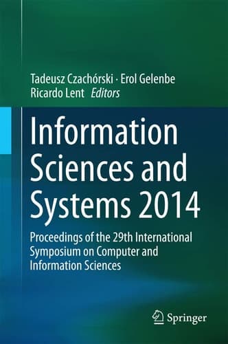Information Sciences and Systems 2014 Proceedings of the 29th International Symposium on Computer and Information Sciences