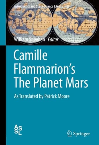 Camille Flammarion's The Planet Mars As Translated by Patrick Moore