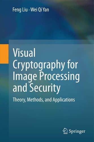 Visual Cryptography for Image Processing and Security Theory, Methods, and Applications