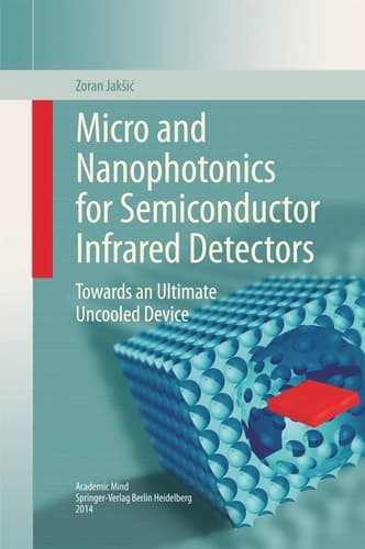 Micro and Nanophotonics for Semiconductor Infrared Detectors Towards an Ultimate Uncooled Device