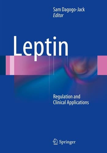 Leptin Regulation and Clinical Applications