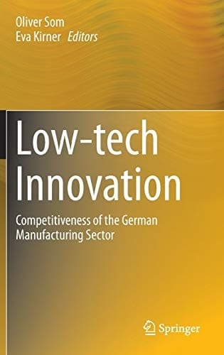 Low-tech Innovation Competitiveness of the German Manufacturing Sector
