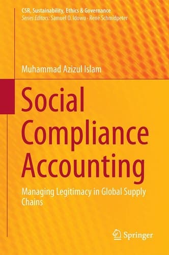 Social Compliance Accounting Managing Legitimacy in Global Supply Chains
