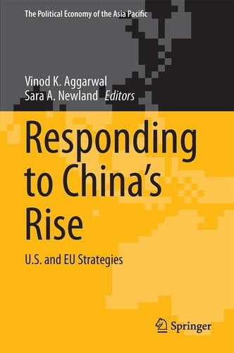 Responding to China’s Rise US and EU Strategies