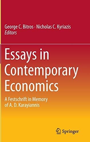 Essays in Contemporary Economics A Festschrift in Memory of A. D. Karayiannis