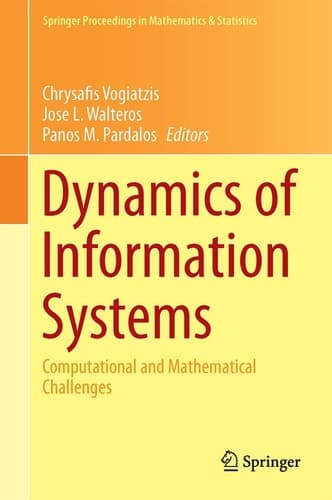 Dynamics of Information Systems Computational and Mathematical Challenges