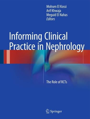 Informing Clinical Practice in Nephrology The Role of RCTs