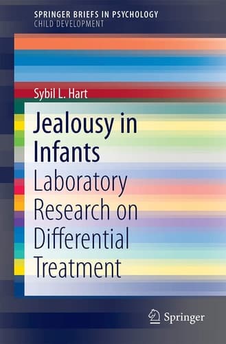 Jealousy in Infants Laboratory Research on Differential Treatment