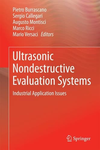 Ultrasonic Nondestructive Evaluation Systems Industrial Application Issues