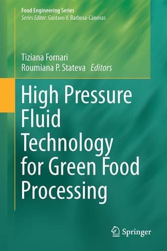 High Pressure Fluid Technology for Green Food Processing