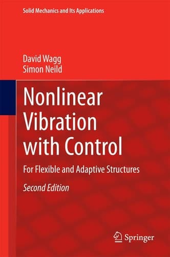 Nonlinear Vibration with Control For Flexible and Adaptive Structures