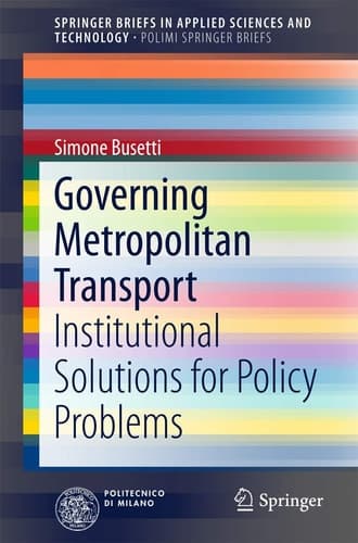Governing Metropolitan Transport Institutional Solutions for Policy Problems