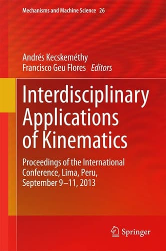 Interdisciplinary Applications of Kinematics Proceedings of the International Conference, Lima, Peru, September 9-11, 2013