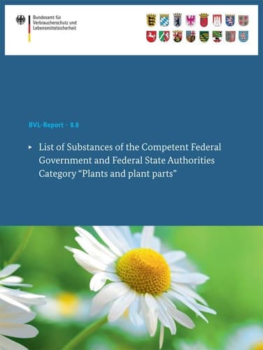 List of Substances of the Competent Federal Government and Federal State Authorities Category "Plants and plant parts"