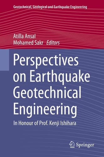 Perspectives on Earthquake Geotechnical Engineering In Honour of Prof. Kenji Ishihara