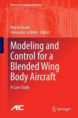 Modeling and Control for a Blended Wing Body Aircraft A Case Study