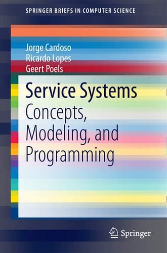Service Systems Concepts, Modeling, and Programming