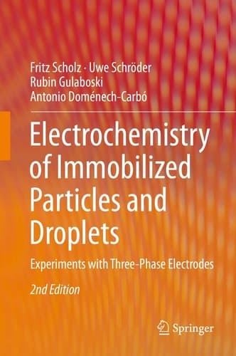 Electrochemistry of Immobilized Particles and Droplets Experiments with Three-Phase Electrodes