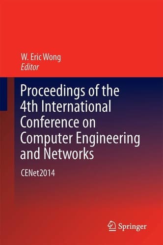 Proceedings of the 4th International Conference on Computer Engineering and Networks CENet2014