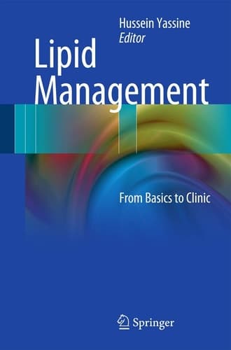 Lipid Management From Basics to Clinic