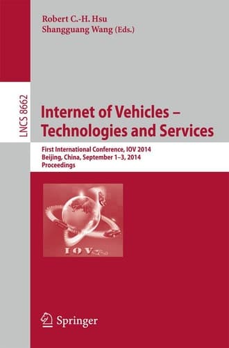 Internet of Vehicles -- Technologies and Services First International Conference, IOV 2014, Beijing, China, September 1-3, 2014, Proceedings