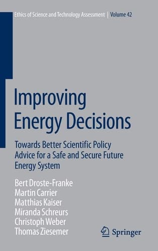 Improving Energy Decisions Towards Better Scientific Policy Advice for a Safe and Secure Future Energy System