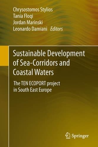 Sustainable Development of Sea-Corridors and Coastal Waters The TEN ECOPORT project in South East Europe