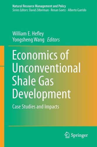 Economics of Unconventional Shale Gas Development Case Studies and Impacts