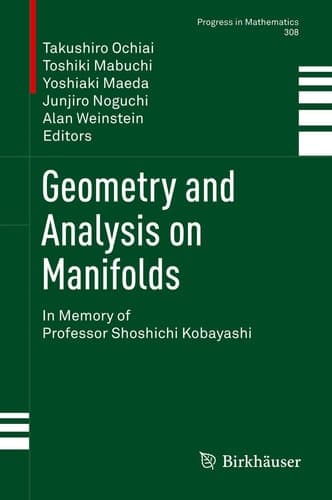 Geometry and Analysis on Manifolds In Memory of Professor Shoshichi Kobayashi